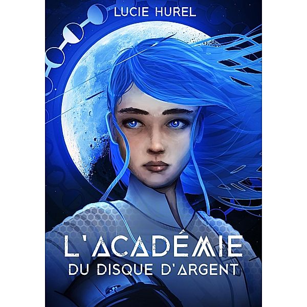 L'Academie du Disque d'Argent / Librinova, Hurel Lucie HUREL