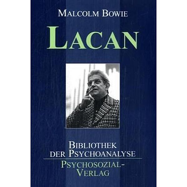 Lacan, Malcolm Bowie