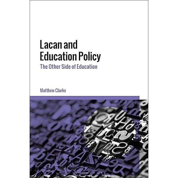 Lacan and Education Policy, Matthew Clarke