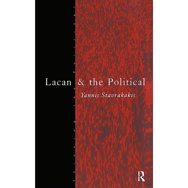 Lacan and the Political, Yannis Stavrakakis