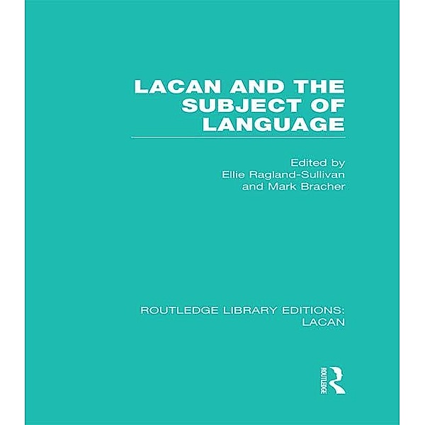 Lacan and the Subject of Language (RLE: Lacan)
