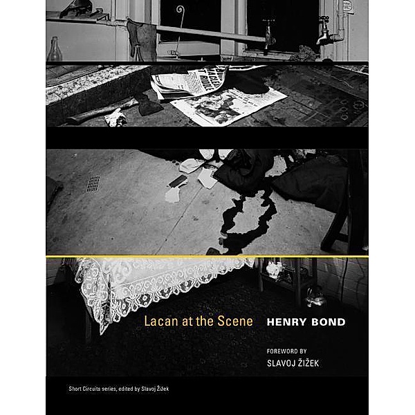 Lacan at the Scene, Henry Bond