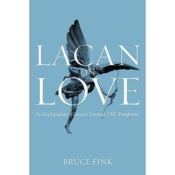 Lacan on Love, Bruce Fink
