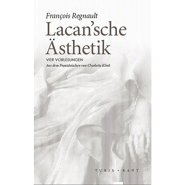 Lacan'sche Ästhetik, Francois Regnault