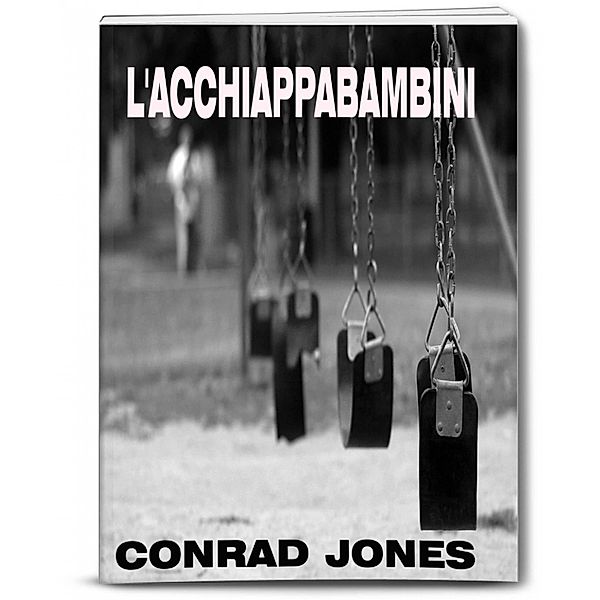 L'acchiappabambini, Conrad Jones