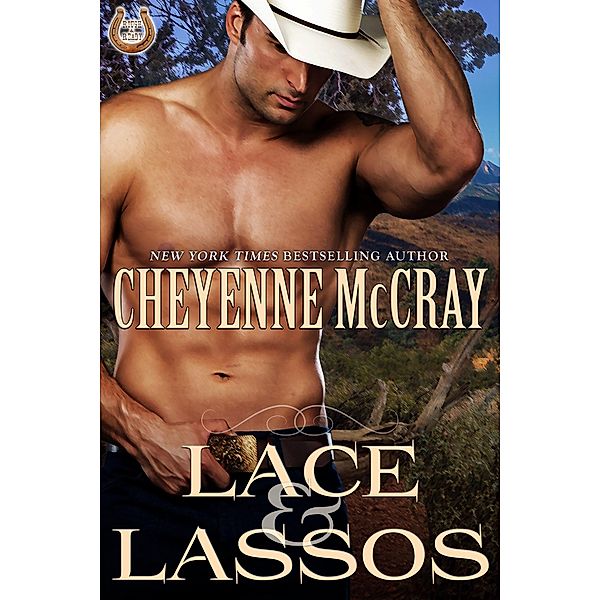 Lace and Lassos (Rough and Ready, #2) / Rough and Ready, Cheyenne McCray
