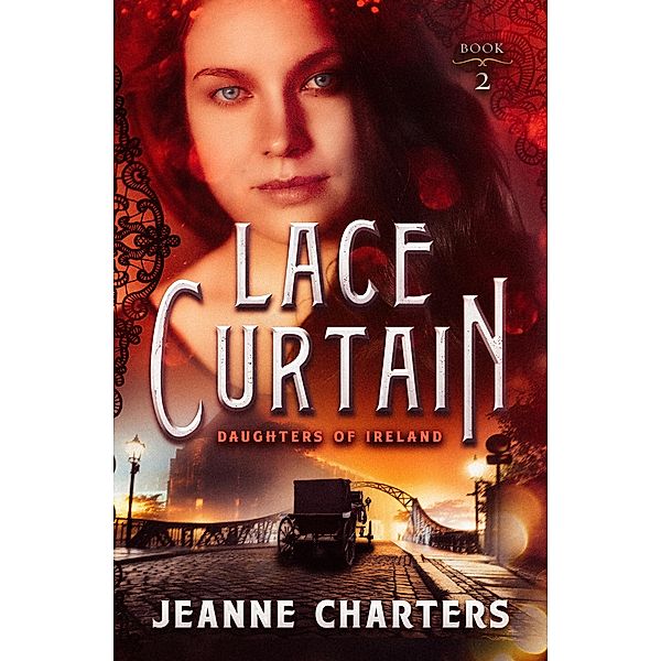 Lace Curtain / Daughters of Ireland, Jeanne Charters