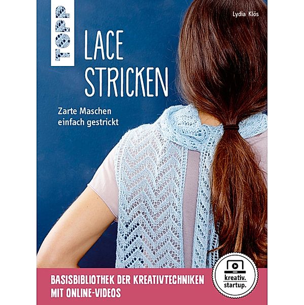 Lace stricken / kreativ.kompakt, Lydia Klös