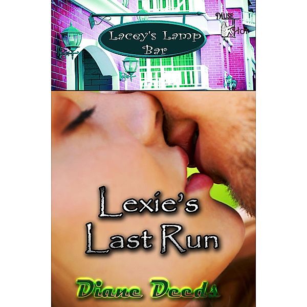 Lacey's Lamp: Lexie's Last Run (Lacey's Lamp, #8), Diane Deeds