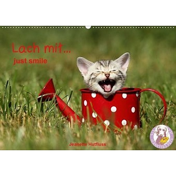 lach mit...just smile (Wandkalender 2020 DIN A2 quer), Jeanette Hutfluss