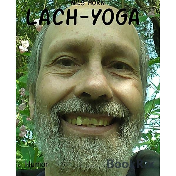 Lach-Yoga, Nils Horn