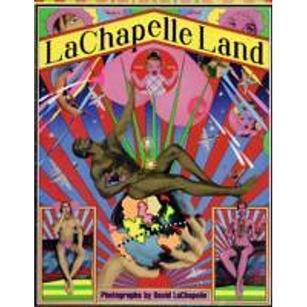 LaChapelle Land, Deluxe Edition, David LaChapelle
