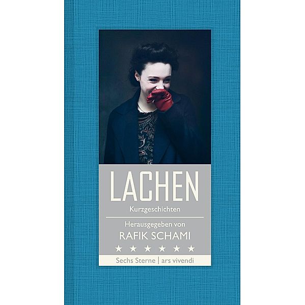 Lachen (eBook), Franz Hohler, Root Leeb, Monika Helfer, Michael Köhlmeier, Natasa Dragnic