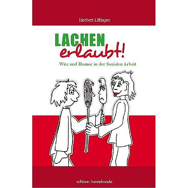 Lachen erlaubt, Herbert Effinger