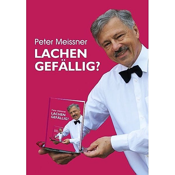 Lachen gefällig, Peter Meissner