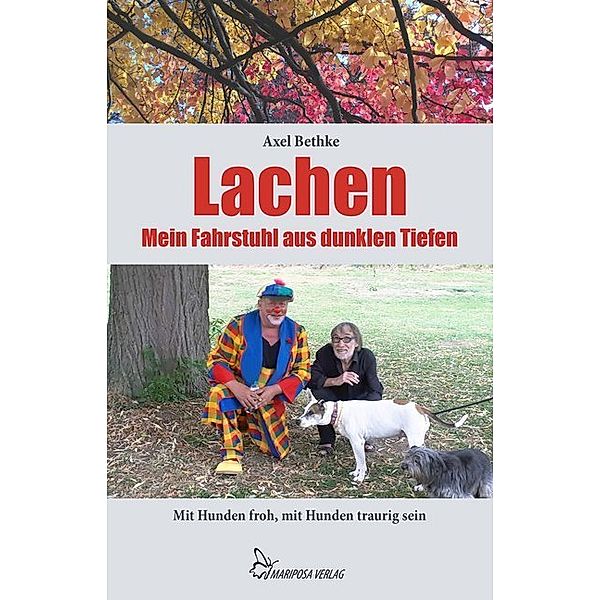 Lachen - Mein Fahrstuhl aus dunklen Tiefen, Axel Bethke