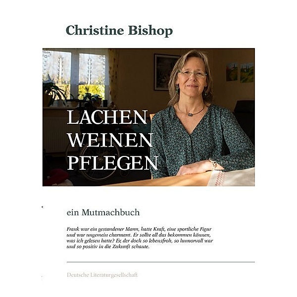Lachen Weinen Pflegen, Christine Bishop
