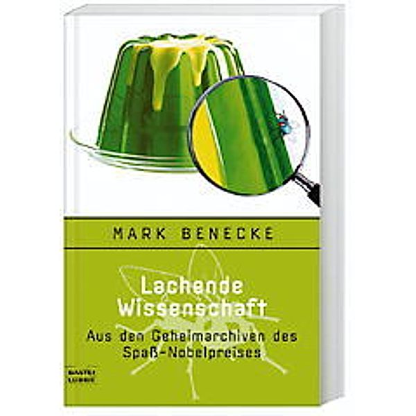 Lachende Wissenschaft, Mark Benecke