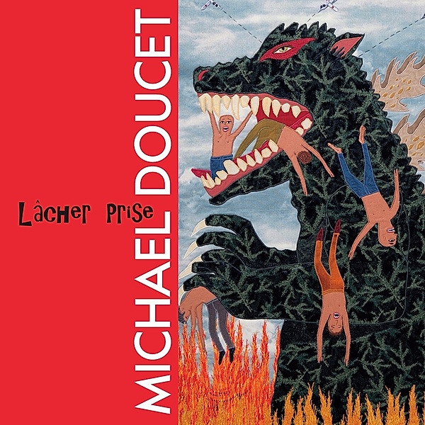 Lacher Prise, Michael Doucet