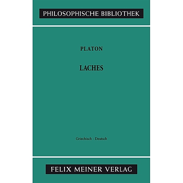 Laches / Philosophische Bibliothek Bd.270, Platon