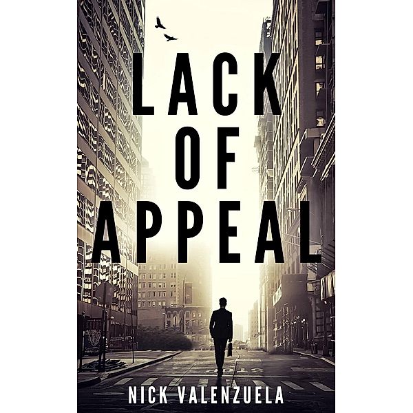 Lack of Appeal, Nick Valenzuela