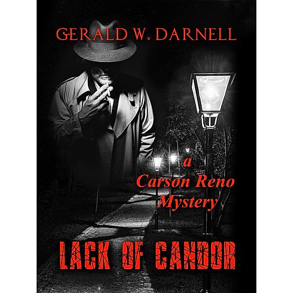 Lack of Candor (Carson Reno Mystery Series, #18) / Carson Reno Mystery Series, Gerald Darnell