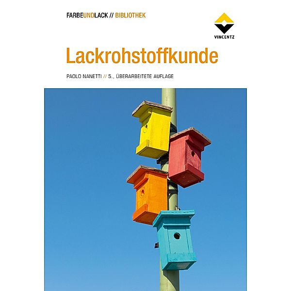 Lackrohstoffkunde / FARBE UND LACK // BIBLIOTHEK, Paolo Nanetti