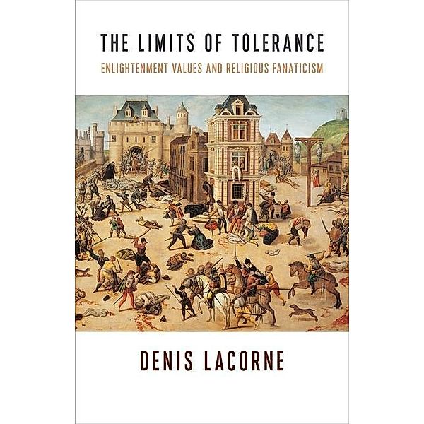 Lacorne, D: Limits of Tolerance, Denis Lacorne