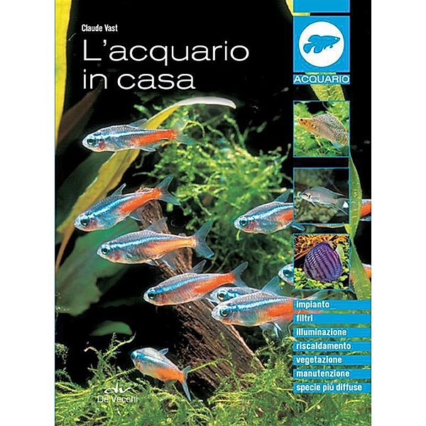 L'acquario in casa, Claude Vast