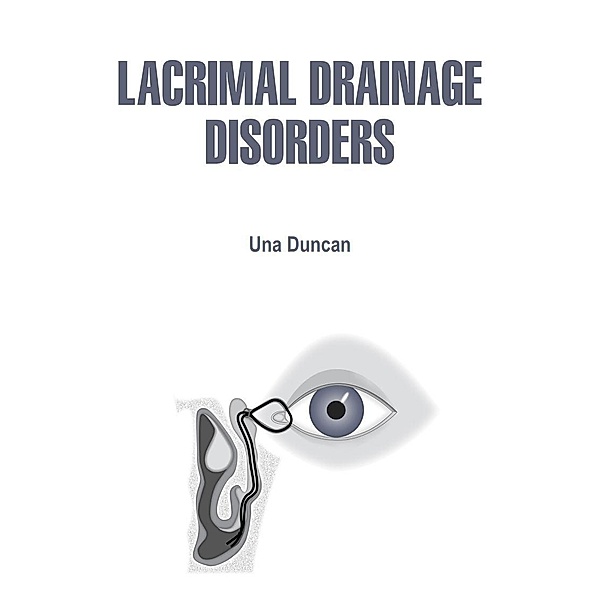Lacrimal Drainage Disorders, Una Duncan