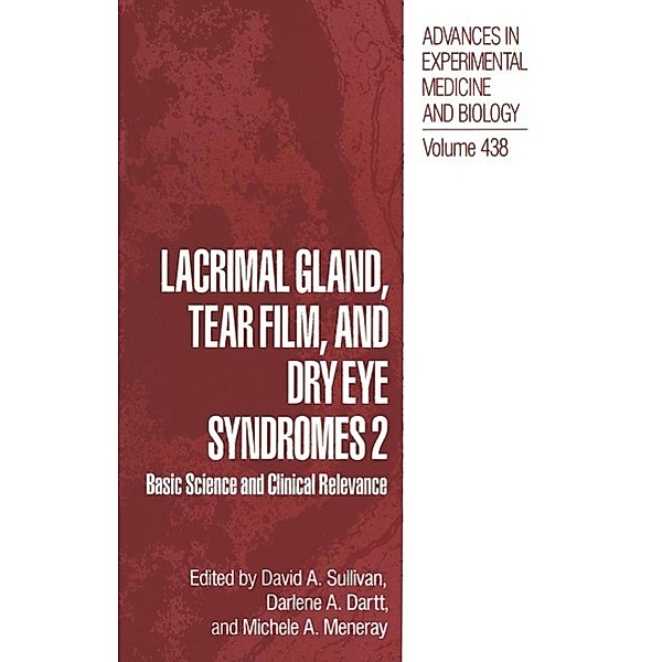 Lacrimal Gland, Tear Film, and Dry Eye Syndromes 2 / Advances in Experimental Medicine and Biology Bd.438