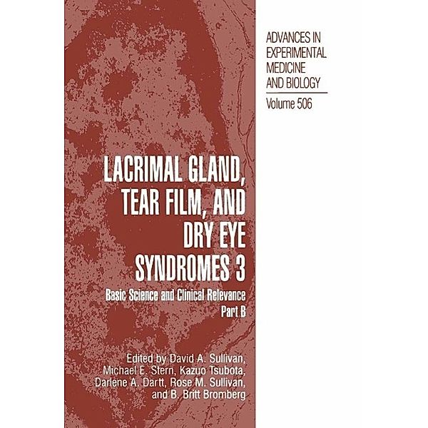 Lacrimal Gland, Tear Film, and Dry Eye Syndromes 3 / Advances in Experimental Medicine and Biology Bd.506