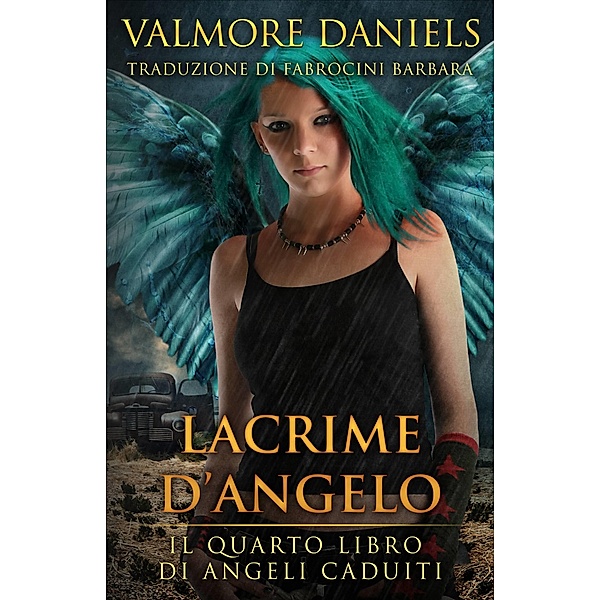 Lacrime d'Angelo / Valmore Daniels, Valmore Daniels