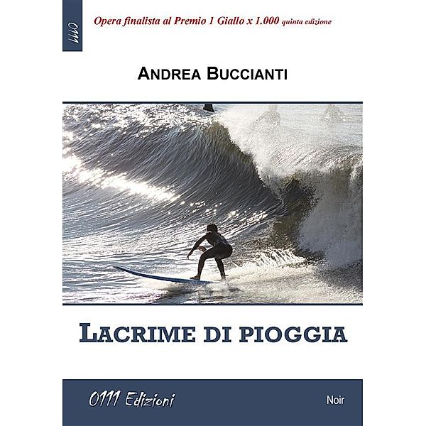 Lacrime di pioggia, Andrea Buccianti