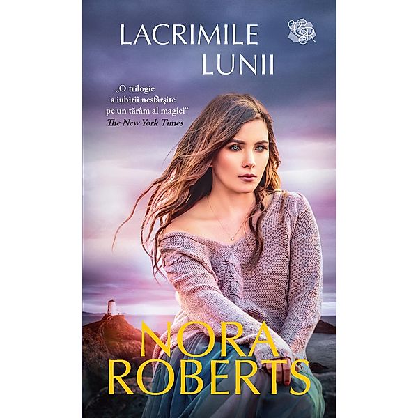 Lacrimile lunii, Nora Roberts