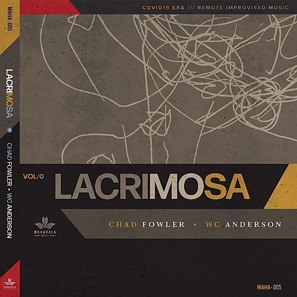 Lacrimosa, Chad Fowler & WC Anderson