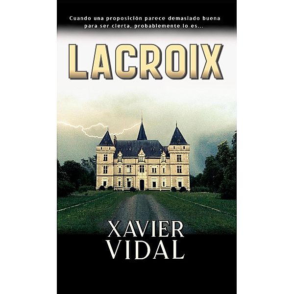 Lacroix, Xavier Vidal