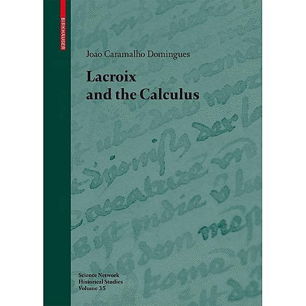 Lacroix and the Calculus, João Caramalho Domingues