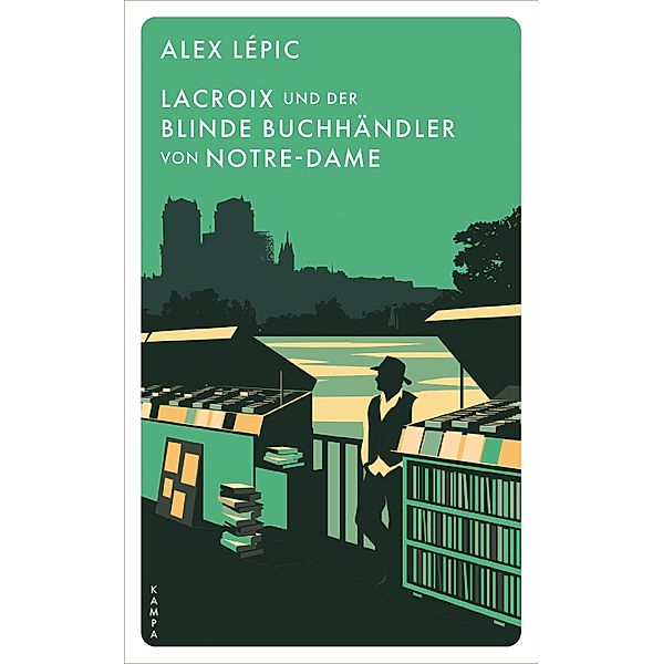 Lacroix und der blinde Buchhändler von Notre-Dame / Kommissar Lacroix Bd.5, Alex Lépic