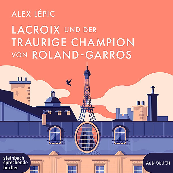 Lacroix und der traurige Champion von Roland-Garros,1 Audio-CD, MP3, Alex Lépic