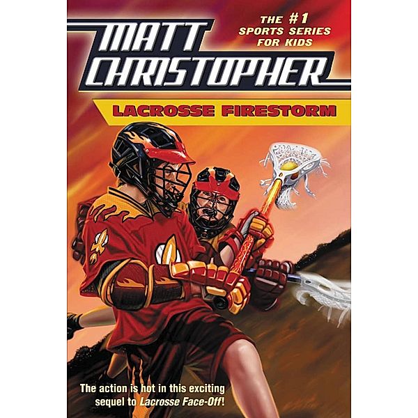 Lacrosse Firestorm, Matt Christopher