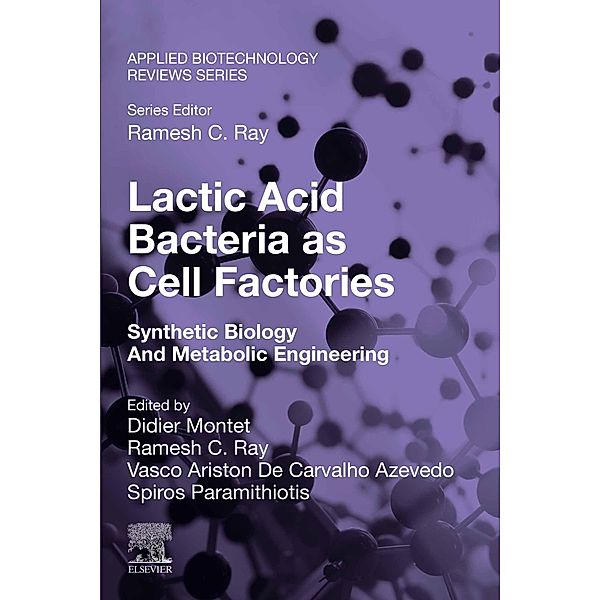 Lactic Acid Bacteria as Cell Factories