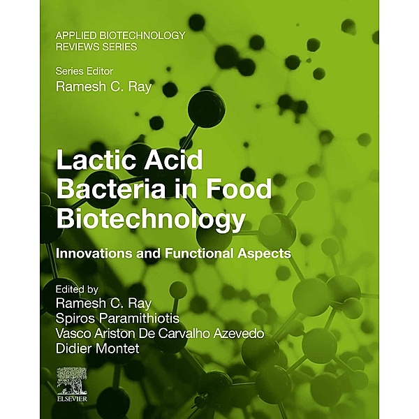 Lactic Acid Bacteria in Food Biotechnology