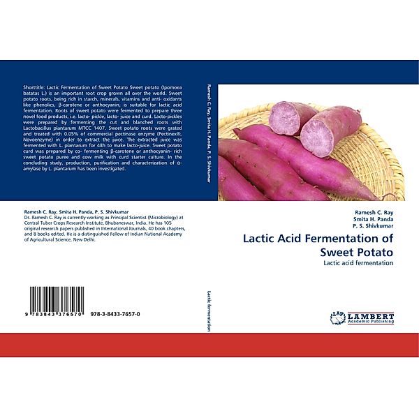 Lactic Acid Fermentation of Sweet Potato, Ramesh C. Ray, Smita H. Panda, P. S. Shivkumar