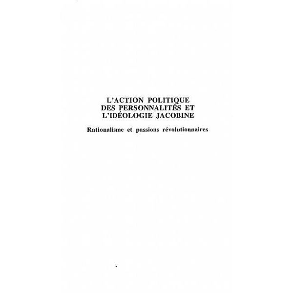 L'action Politique des Personnalites et l'ideologie Jacobine / Hors-collection, Michele Ansart-Dourlen