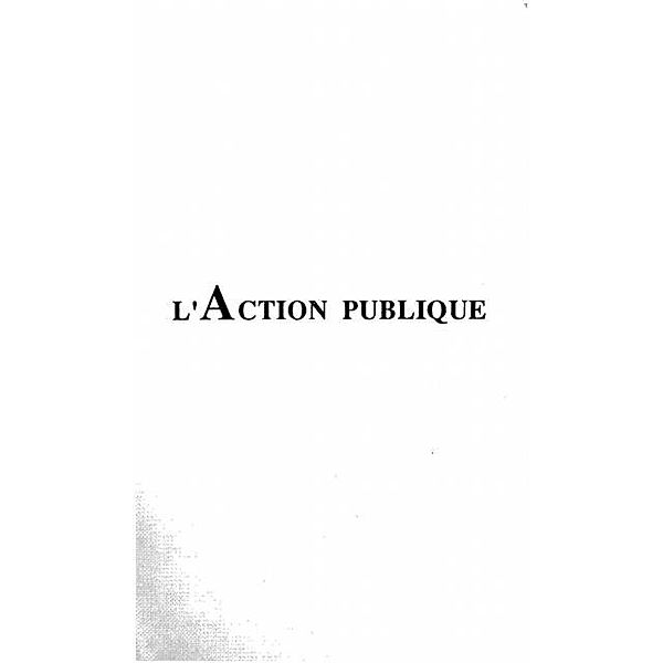 L'ACTION PUBLIQUE / Hors-collection, Francois Lacasse