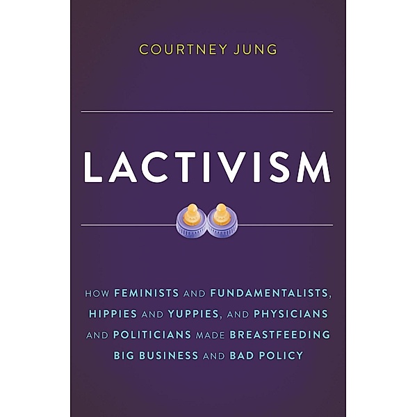Lactivism, Courtney Jung