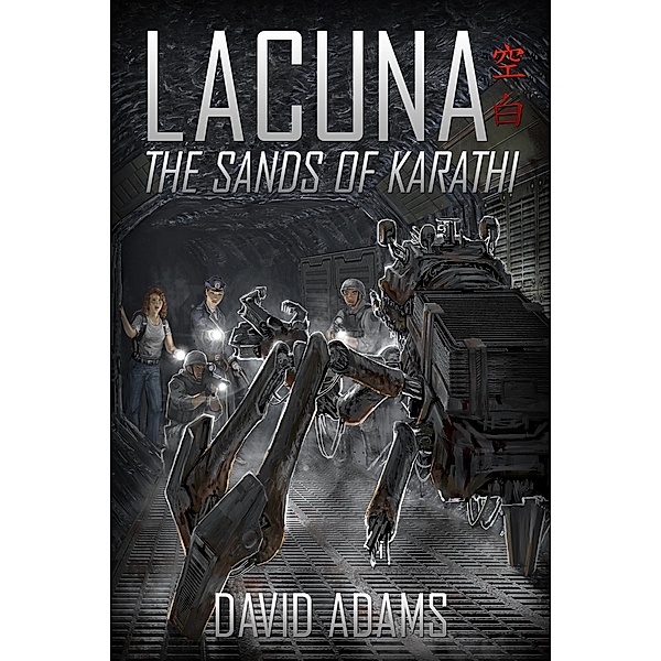 Lacuna: The Sands of Karathi / Lacuna, David Adams