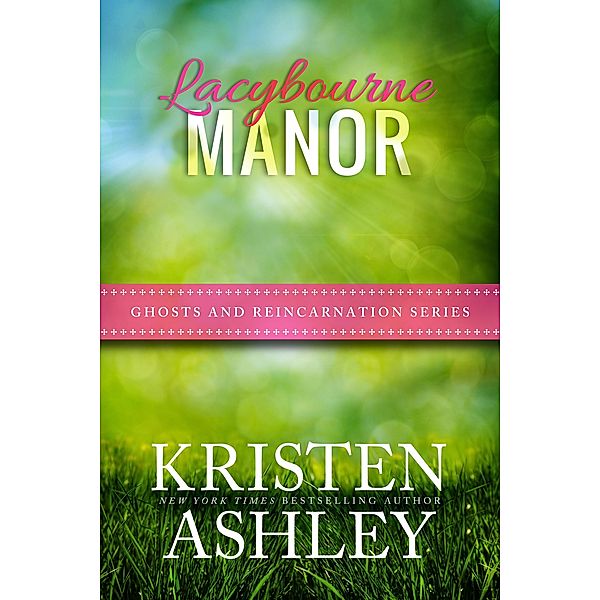 Lacybourne Manor, Kristen Ashley