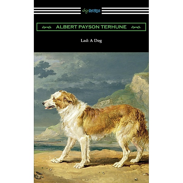 Lad: A Dog, Albert Payson Terhune
